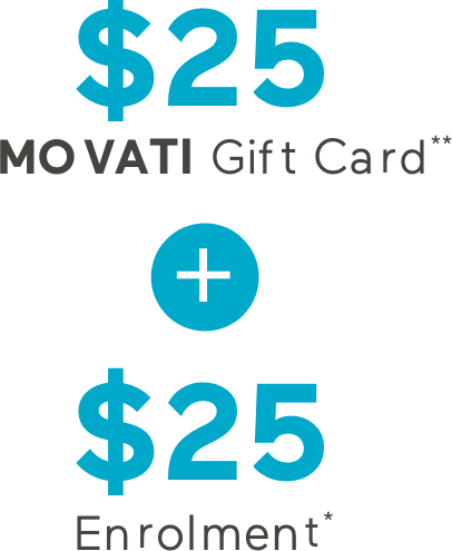 $25 Gift Card + $25 Enrolment*