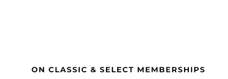 $0 Enrolment on Classic & Select Memberships